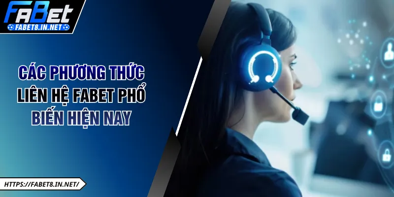 Các phương thức nhận hỗ trợ tại FABET hợp lệ hiện nay